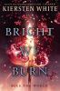 Bright we burn : Conqueror's Saga, Book 3