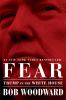 Fear : Trump in the White House