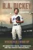 Wherever I wind up : my quest for truth, authenticity and the perfect knuckleball