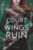 A Court Of Wings And Ruin / : book 3