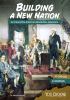 Building a new nation : an interactive American Revolution adventure