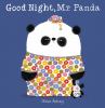 Good night, Mr. Panda