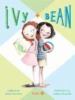 Ivy + Bean #1: