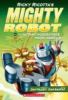Mighty Robot #2 Vs. The Mutant Mosquitoes From Mercury