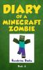 Diary Of A Minecraft Zombie Book 3 : When Nature Calls. Book 3, When nature calls.
