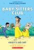 The Baby-sitters Club #6 : Kristy's Big Day