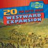 20 fun facts about westward expansion