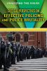 Critical perspectives on effective policing and police brutality :
