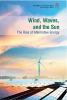 Wind, waves, and the sun : the rise of alternative energy
