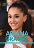 Ariana Grande : pop star