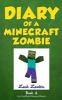 Diary Of A Minecraft Zombie. Book #3: When Nature Calls. book 3, [When nature calls] /