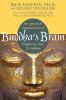 Buddha's brain : the practical neuroscience of happiness, love & wisdom