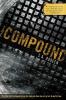 The compound: Book 1