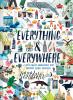 Everything & everywhere : a fact-filled adventure for curious glode-trotters