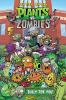 Plants vs. zombies : bully for you