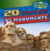20 fun facts about US monuments
