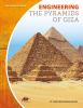 Engineering the pyramids of Giza