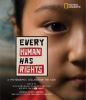 Every human has rights : a photographic declaration for kids based on the United Nations Universal Declaration of Human Rights