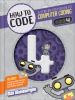 How to code : a step-by-step guide to computer coding. Book 4