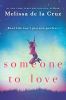 Someone To Love / : Real Life Isn't Picture-Perfect
