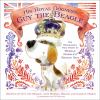 His Royal Dogness, Guy the Beagle : the rebarkable true story of Meghan Markle's rescue dog