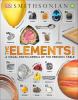 The Elements book : a visual encyclopedia of the periodic table