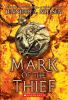 Mark of the thief. Book one /