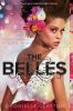 The Belles:  Book 1