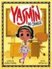 Yasmin in charge