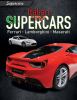 Italian supercars : Ferrari, Lamborghini, Maserati