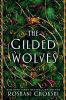 The Gilded Wolves bk 1