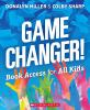 Game changer! : book access for all kids