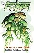 Green Lantern Corps : To Be a Lantern. : to be a Lantern