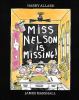 Miss Nelson is missing!