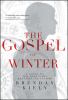 The gospel of winter : a novel