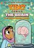 The Brain : the ultimate thinking machine