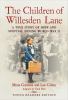 The Children of Willesden Lane : a true story of hope and survival during World War II