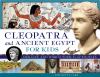 Cleopatra and ancient Egypt for kids : her life and world, with 21 activities