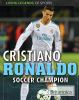 Cristiano Ronaldo : soccer champion