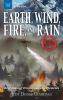 Earth, wind, fire, and rain : real tales of temperamental elements