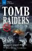 Tomb raiders : real tales of grave robberies