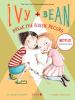 Ivy + Bean #3: Break The Fossil Record