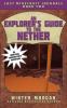 An explorer's guide to the Nether