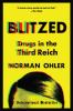 Blitzed : drugs in the Third Reich