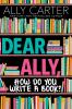 Dear Ally, how do you write a book?