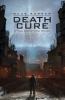 Maze runner. : official graphic novel prelude. The death cure :