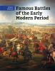 Famous battles of the early modern period