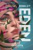 Rebels of Eden : a novel