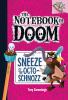 The Notebook Of Doom #11: Sneeze Of The Octo-schnozz