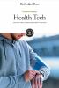 Health tech : the apps and gadgets redefining wellness